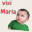 Vixe Maria