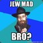 JewMadBro