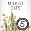 milked oats