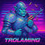 Trolaming ツ