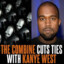 The Combine cut ties with Kanye