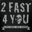 2FAST4YOU