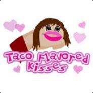 Taco Flavored Kissez - steam id 76561197960462673