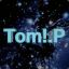 Tom!.P