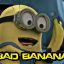 Bad banana