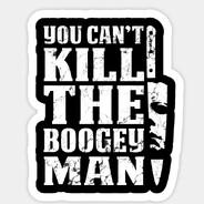 The Boogeyman.