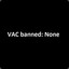 VAC banned: None