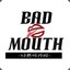 BaD-Mouth