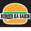 Burger Ka Sakin.GiL✓