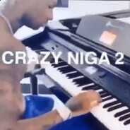 crazy nigga 2