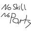 NoSkillNoParty