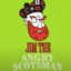 Jim The Angry Scotsman!