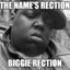 Biggie Rection