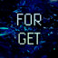 FORGET