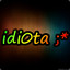 idi0ta ;*