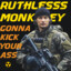 RuthlesssMonkey