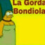 LA GORDA BONDIOLA
