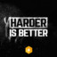 HARDER!!