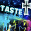 Taste ✟