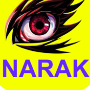 NARAK - steam id 76561199003679897