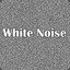 White Noise