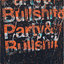 Party and Bullshit