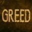 Greed