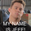 my name is jeff