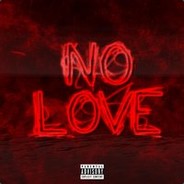 No Love