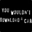 You Wouldn&#039;t Download A Car