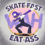Skate Fast Eat Ass