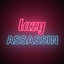 Lazy Assassin