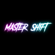 Master Shift