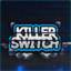 KillerSwitch