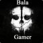 Bala Gamer