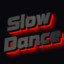 SlowDance