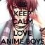 Keep Calm And Love Anime Boy