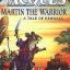 Martin The Warrior