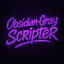 Obsidian-Gray Scripter