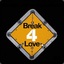 Break4Love