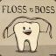 Floss Is Boss