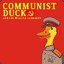 ☭ - Communist Duck - ☭