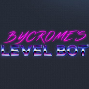 ¡! Bycrome&#039;s Level Bot 15:1 !¡
