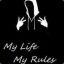 MY LIFE MY RULE  ????????