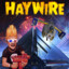 haywire