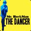 (MRMTD) Mr. RockMan The Dancer