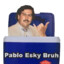 Pablo Esky Bruh