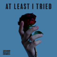--AT LEAST I TRIED--