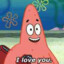 I love you