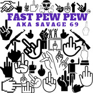 fast pew pew aka savage 69☢ avatar